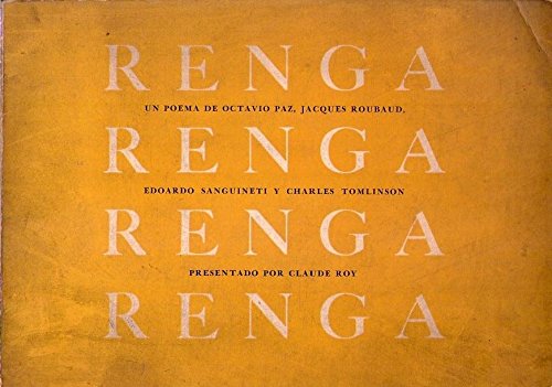 Octavio Paz y Renga: ¿Experiencias de la Conjugación?